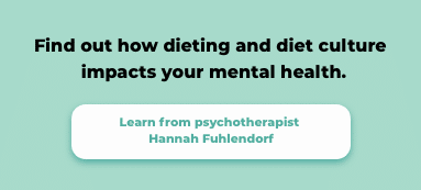 Find out how dieting and diet culture impact mental health