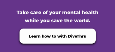 Take care of your mental health while you save the world